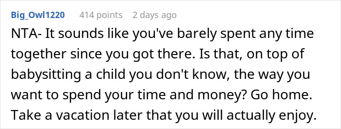 Reddit comment discussing refusing to babysit boyfriend’s niece during vacation and prioritizing personal time and money. Reddit comment discussing refusing to babysit boyfriend’s niece during vacation and prioritizing personal time and money.