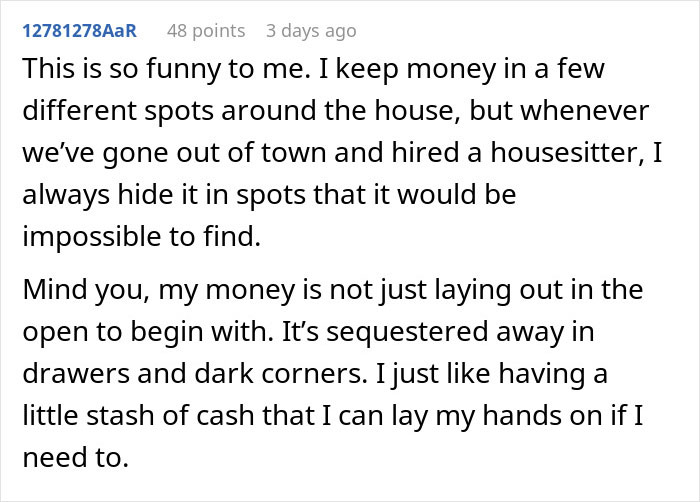 Comment discussing careful money hiding when housesitting, linked to guy confessing to housesitting for clothing thrills.