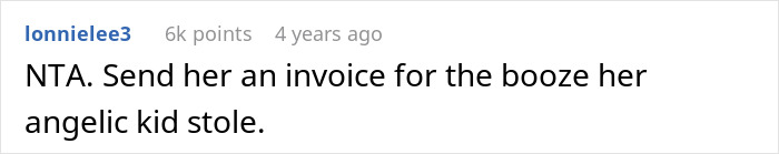 Screenshot of a Reddit comment discussing a roommate blamed for tempting a teen who sneaks in to steal alcohol. Screenshot of a Reddit comment discussing a roommate blamed for tempting a teen who sneaks in to steal alcohol.