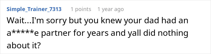 Comment expressing disbelief about ignoring a horrible stepmom&rsquo;s behavior for years and doing nothing about it.