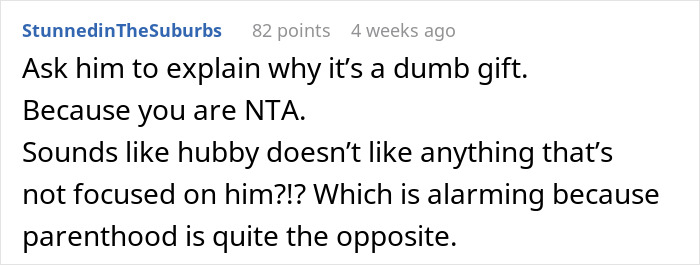 Comment expressing shock at husband's reaction after woman surprises him with a pregnancy test as a birthday gift. Comment expressing shock at husband's reaction after woman surprises him with a pregnancy test as a birthday gift.
