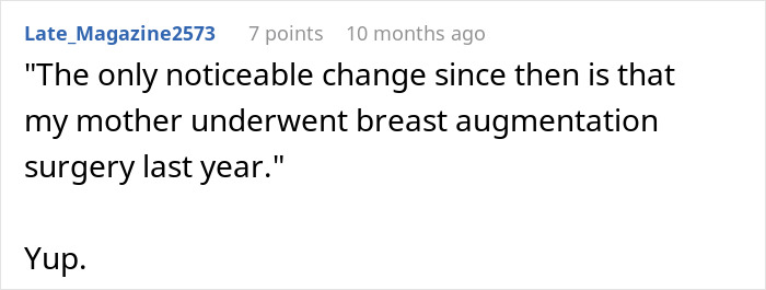 Screenshot of a comment discussing a woman feeling betrayed after her mother undergoes breast augmentation surgery. Screenshot of a comment discussing a woman feeling betrayed after her mother undergoes breast augmentation surgery.