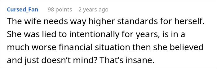 Comment discussing a wife dealing with intentional lies from her husband and the impact on her financial situation.