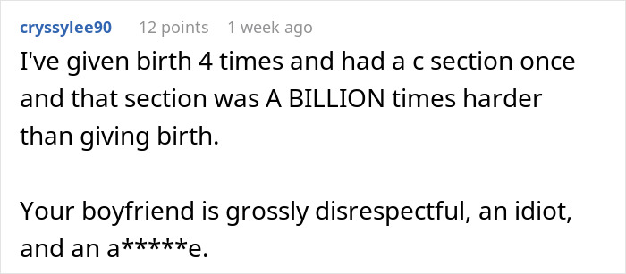 Comment about traumatic birth experience and boyfriend being disrespectful for thinking she took the easy way out.