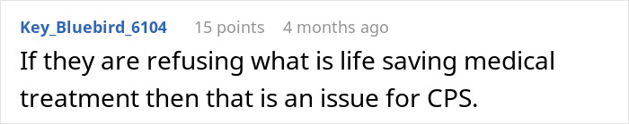 Comment discussing refusal of life-saving medical treatment as an issue for CPS in a child welfare context.