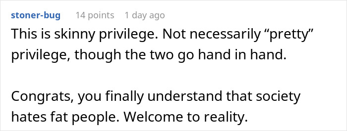 Screenshot of an online comment discussing skinny privilege and society's views after losing pretty privilege.