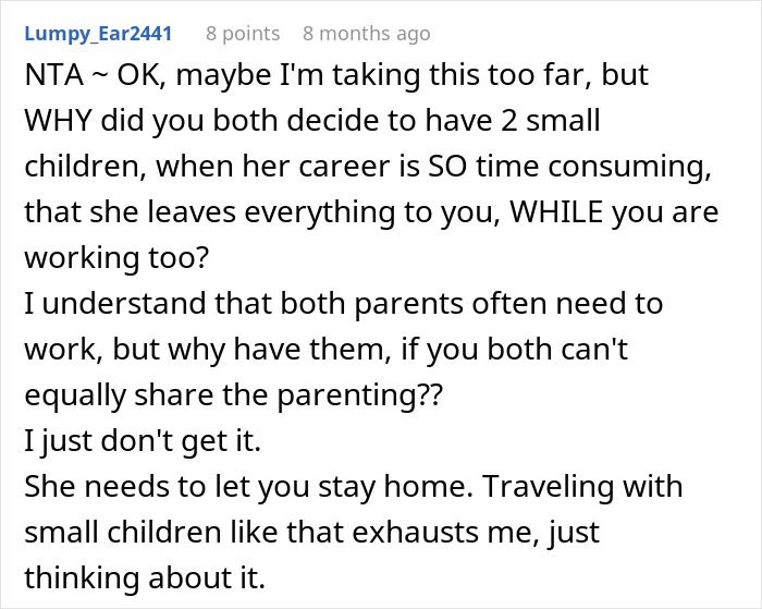 Comment about a dad questioning if he&rsquo;s a jerk for not wanting to join wife&rsquo;s work trip with kids.