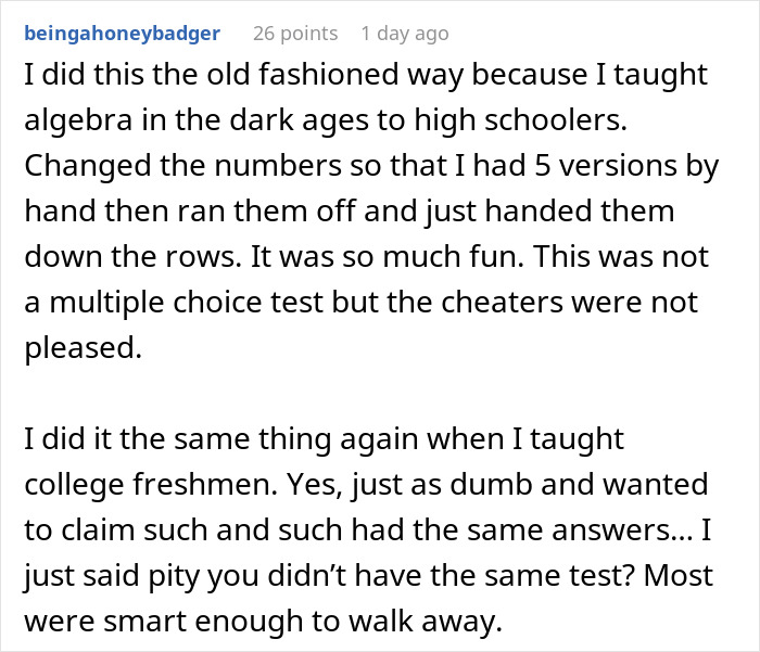 Teacher catching cheaters by using multiple quiz versions to prevent copying during algebra and college freshman exams.