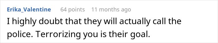 Comment saying doubts about police being called and mentioning terrorizing as the goal in a discussion about a man babysitting sister&rsquo;s kids being threatened for being trans.