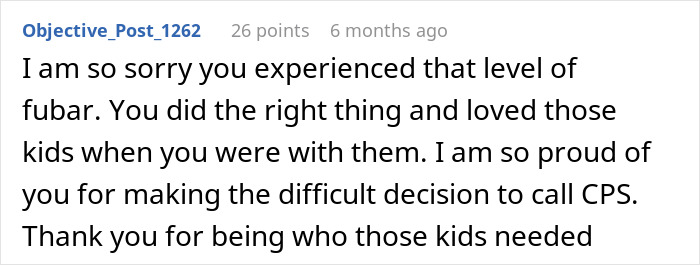 Screenshot of a supportive online comment praising a babysitter for calling CPS over kids' living conditions and showing care.