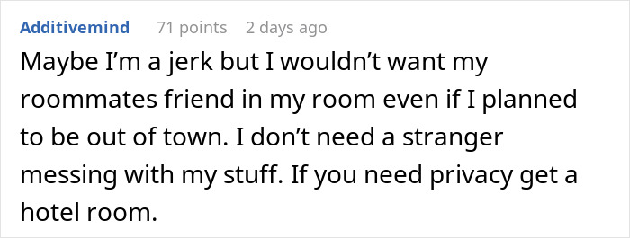 User comment about privacy concerns when asking roommates to leave, emphasizing not wanting strangers in their room.