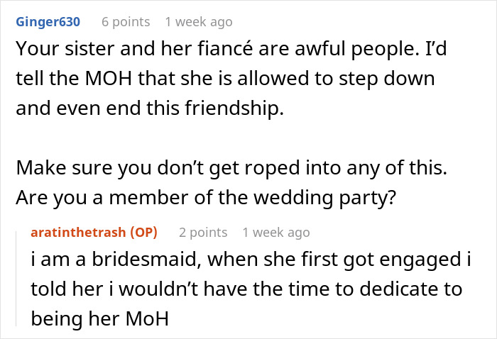Excerpt of a conversation about a couple ganging up on the maid of honor for asking bride to join wedding planning. Excerpt of a conversation about a couple ganging up on the maid of honor for asking bride to join wedding planning.