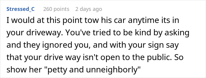 Comment discussing towing a teen's car parked on neighbor's property and the mother's defensive response. Comment discussing towing a teen's car parked on neighbor's property and the mother's defensive response.
