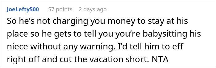 Screenshot of a forum comment discussing refusing to babysit boyfriend’s niece during vacation, expressing disagreement with the demand. Screenshot of a forum comment discussing refusing to babysit boyfriend’s niece during vacation, expressing disagreement with the demand.