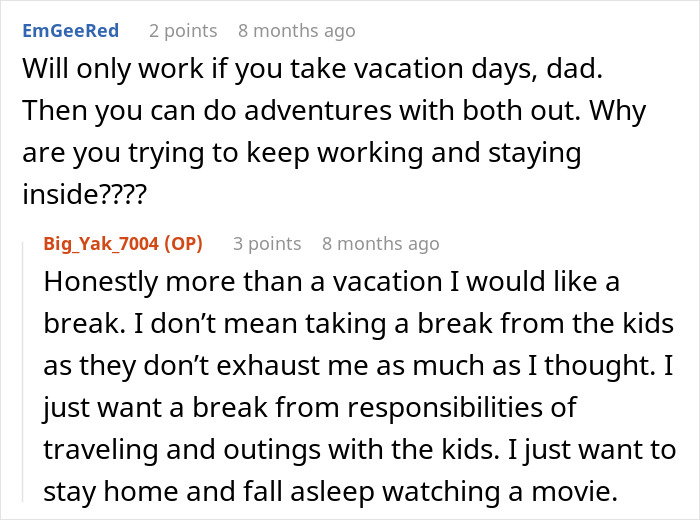 Comments from a dad debating if he&rsquo;s a jerk for not wanting to join wife&rsquo;s work trip with the kids.
