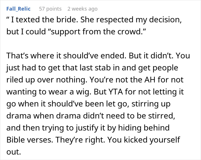 Comment discussing a woman refusing to wear a wig at her brother's wedding and the resulting family drama. Comment discussing a woman refusing to wear a wig at her brother's wedding and the resulting family drama.