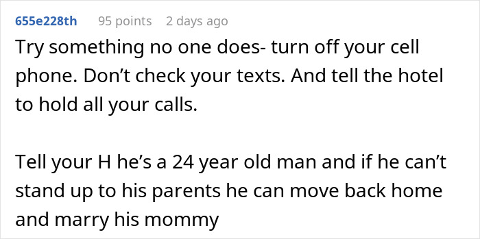 Comment suggesting turning off phone and stopping calls to avoid helicopter mom interfering on honeymoon trip.