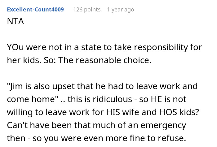 Comment discussing a guy refusing to watch kids during an emergency because he was under the influence, causing sister to be furious. Comment discussing a guy refusing to watch kids during an emergency because he was under the influence, causing sister to be furious.