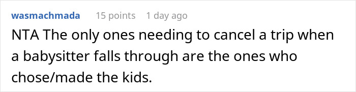 Screenshot of a Reddit comment discussing a graduate refusing to cancel trip amid sister’s babysitting emergency and family drama. Screenshot of a Reddit comment discussing a graduate refusing to cancel trip amid sister’s babysitting emergency and family drama.