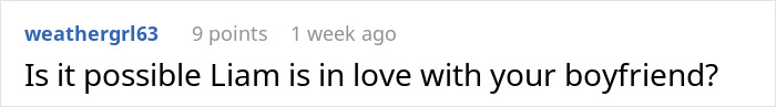 Screenshot of an online comment questioning if Liam is in love with the boyfriend in a dating situation involving a guy, BFF, and unhinged truth.
