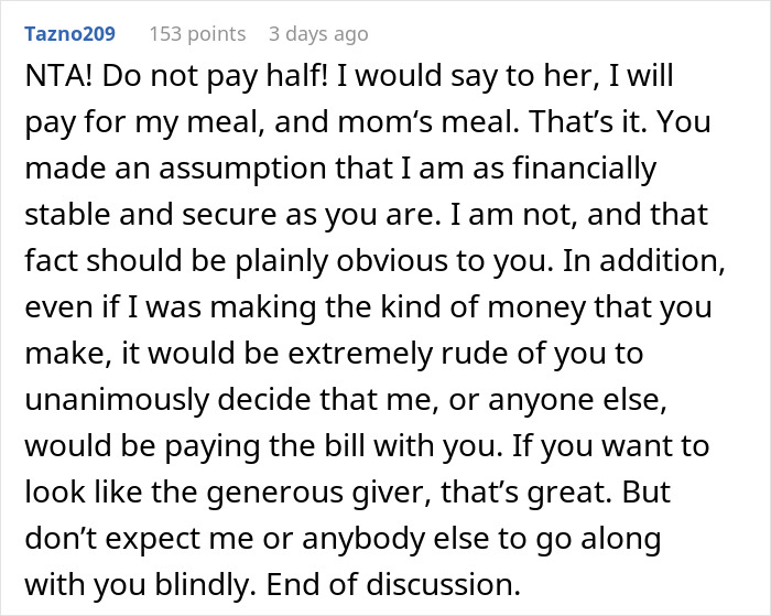 Comment expressing refusal to pay after finding out they are treating the table, citing financial assumptions and rudeness.