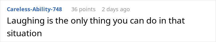 Screenshot of a Reddit comment saying laughing is the only thing you can do about an entitled neighbor’s WiFi dispute affecting her plants. Screenshot of a Reddit comment saying laughing is the only thing you can do about an entitled neighbor’s WiFi dispute affecting her plants.