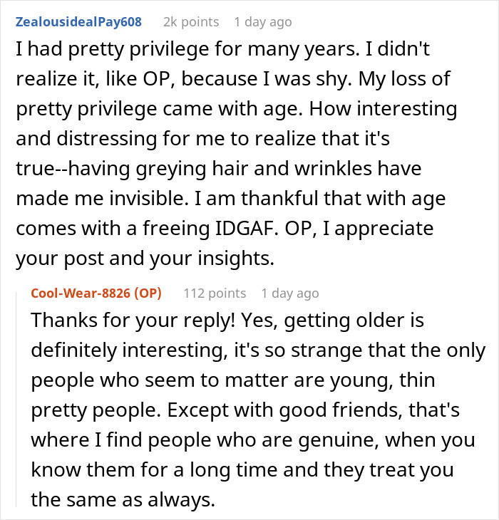 Reddit user discusses losing pretty privilege with age, sharing insights on changes and appreciation beyond appearance.