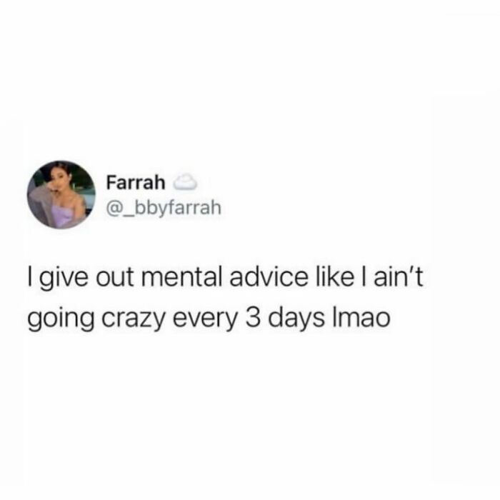 Social media post humorously highlighting women struggles by sharing relatable mental health advice experiences.