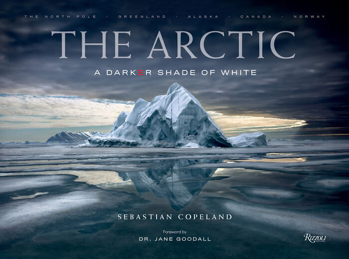 "The Arctic: A Darker Shade Of White" By Sebastian Copeland