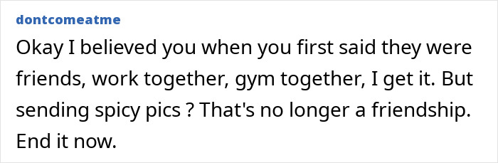 Comment expressing concern about a wife insecure about hubby connecting with mutual friend and spicy pics being inappropriate. Comment expressing concern about a wife insecure about hubby connecting with mutual friend and spicy pics being inappropriate.