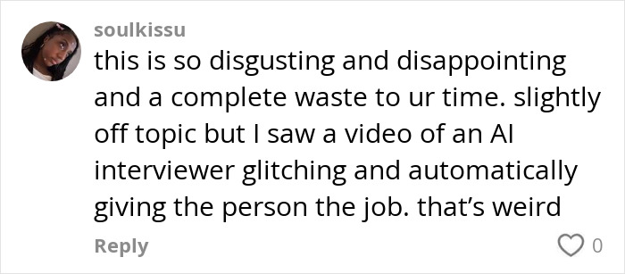 User comment expressing frustration with AI interviewer glitches during job interviews conducted by companies using AI.