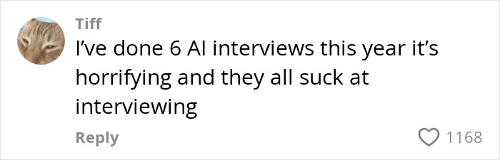 Comment from Tiff expressing frustration about AI interviews, highlighting applicants' disturbed reactions to AI job interviewing.