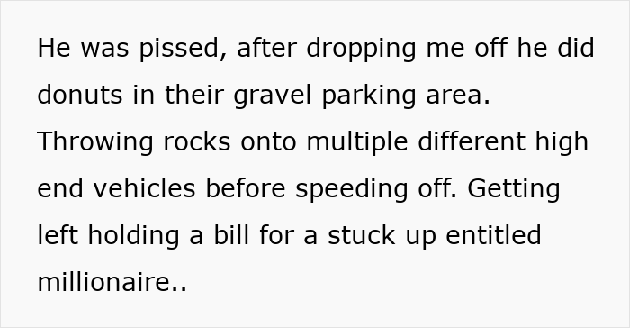 Text about a millionaire acting stuck up and entitled, causing damage and running out before paying the bill.