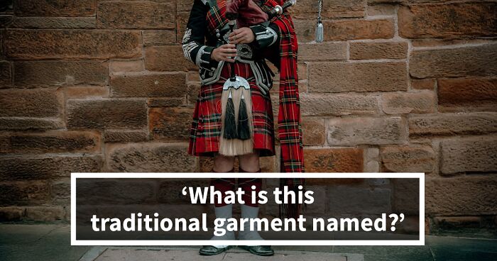 “Do You Know What The Things You Wear Are Called?”: 27 Questions To Test Your Fashion Awareness