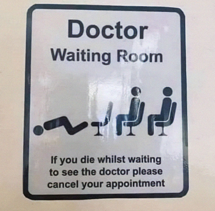 Sign in a doctor waiting room showing seated figures and one lying figure with a humorous warning about canceling appointments.