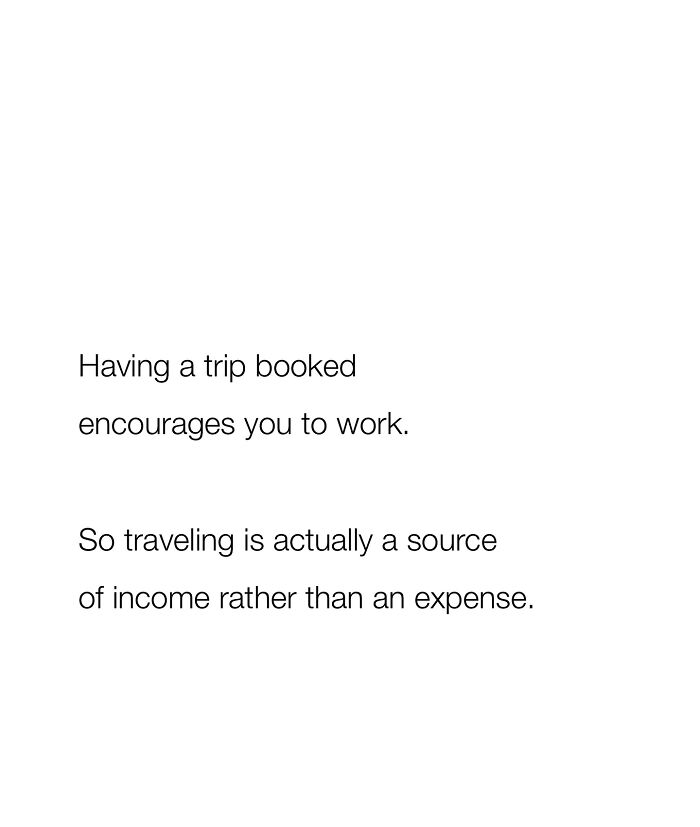 Motivational travel quote on white background, inspiring work and income through traveling for daily serotonin boost.