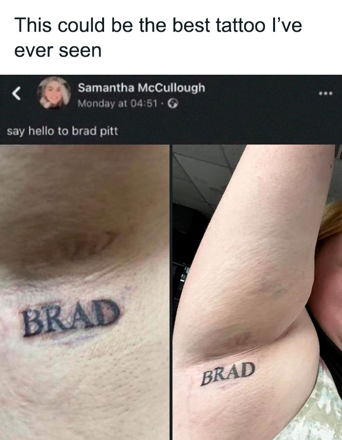 Tattoo of the word Brad under the armpit, featured in a collection of totally random memes for laughs.