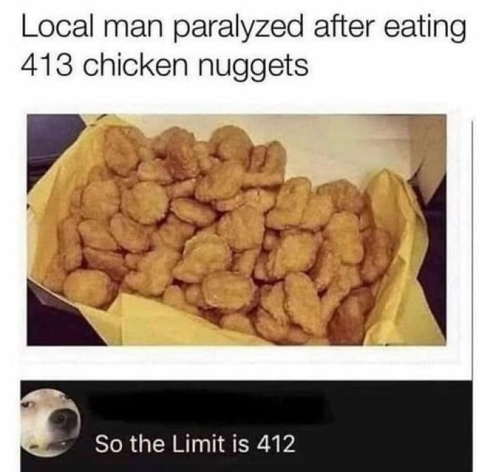 Meme showing a humorous comment about eating 413 chicken nuggets, highlighting vegan meme themes.