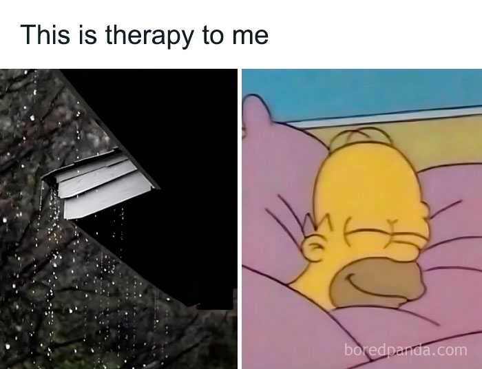 Rain falling from roof in dark setting and cartoon character Homer Simpson smiling with eyes closed in bed, relatable memes with sarcasm.