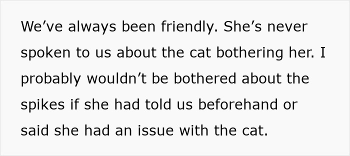 Text excerpt showing a couple discussing their mad neighbor who put spikes on the fence after they got an outdoor cat. Text excerpt showing a couple discussing their mad neighbor who put spikes on the fence after they got an outdoor cat.