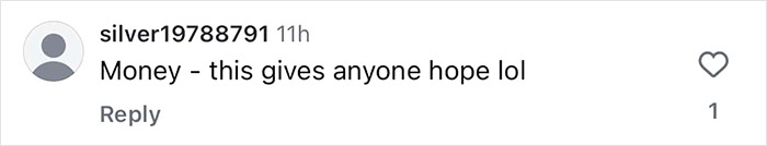 Comment on social media post reading Money - this gives anyone hope lol, discussing Kelly Osbourne's stunning transformation rumors.