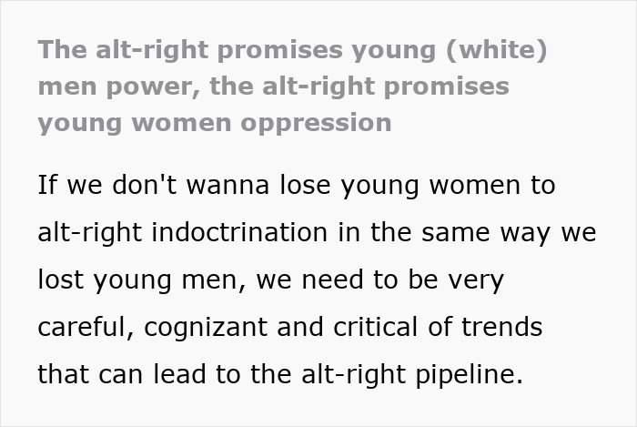 Text about alt-right indoctrination affecting young women and the dangers of alt-right rabbit holes for women.