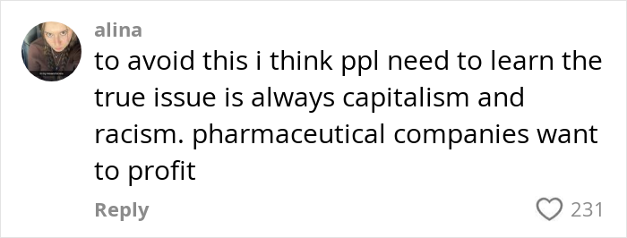 Comment by user alina discussing capitalism, racism, and pharmaceutical companies related to dangerous alt-right rabbit holes for women.