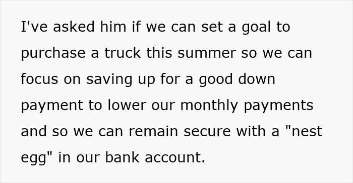 Text of a woman explaining her plan to talk sense into husband about an irresponsible manly purchase by setting financial goals.