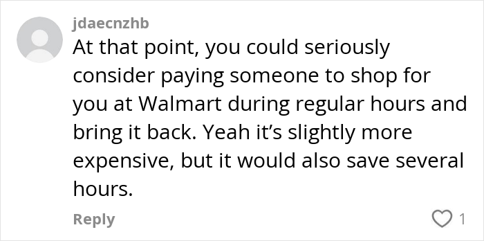 Comment discussing paying someone to shop at Walmart during regular hours to save time amidst American grocery shops self-checkout and shopping fees. Comment discussing paying someone to shop at Walmart during regular hours to save time amidst American grocery shops self-checkout and shopping fees.