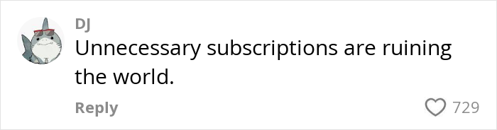 Comment about unnecessary subscriptions ruining the world, highlighting reactions to American grocery shops under fire fees. Comment about unnecessary subscriptions ruining the world, highlighting reactions to American grocery shops under fire fees.