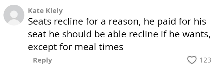 Comment from woman thinking she's right to complain about plane passenger reclining seat during flight.