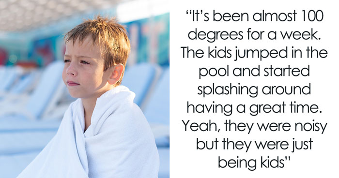 “[Am I A Jerk] For Kicking A Family Out Of Our Condominium Pool Just Because They Don’t Live Here?”