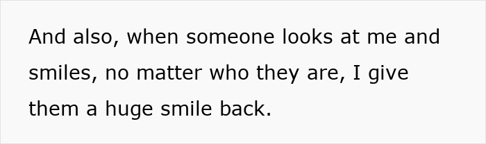 Text graphic showing a quote about smiling back when someone looks and smiles, related to losing pretty privilege.