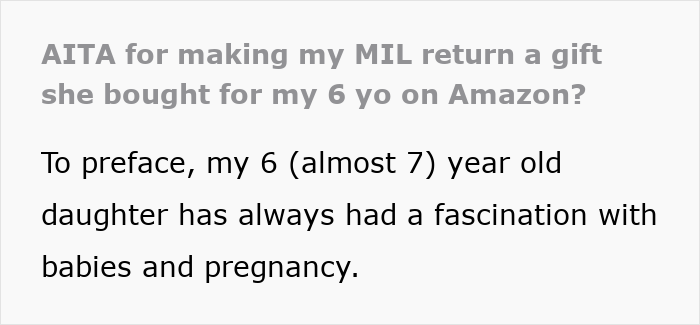 Mom furious over MIL's weird gift to her pregnancy-obsessed 6-year-old daughter fascinated with babies and pregnancy.